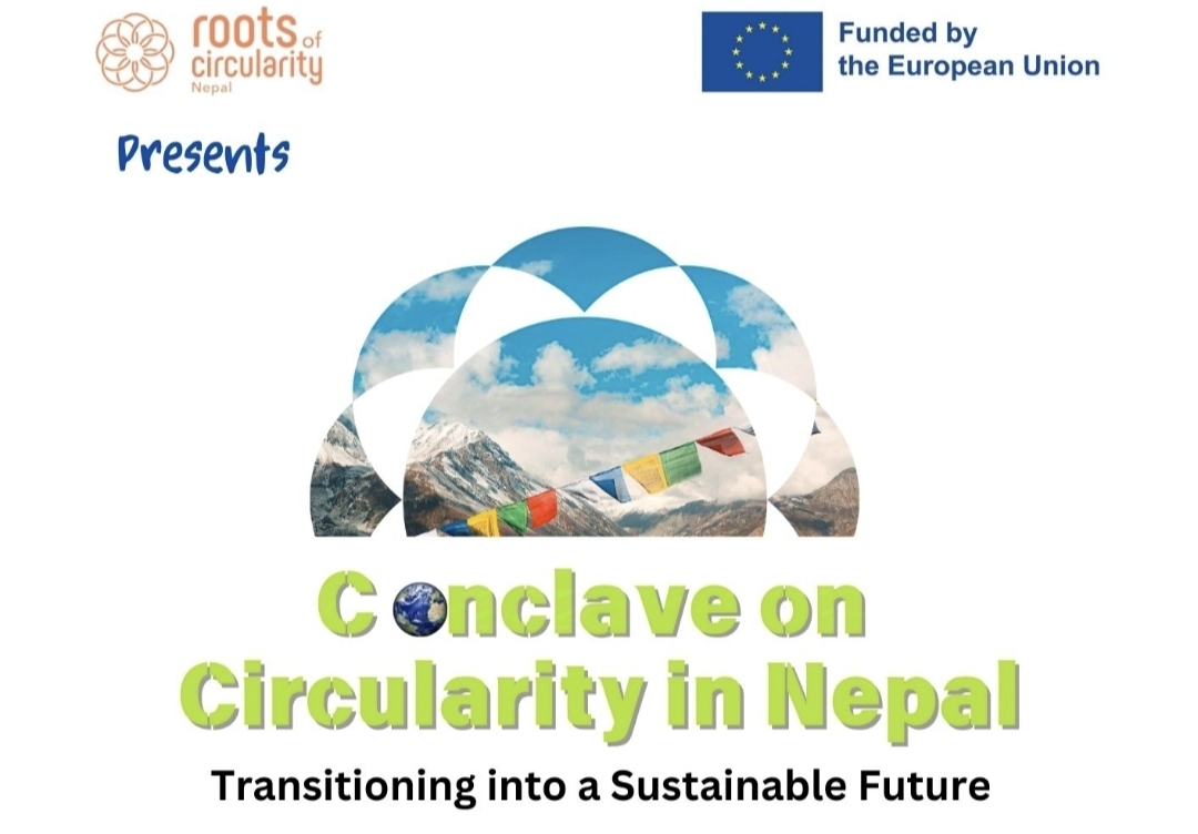 Conclave on Circularity in Nepal: Transitioning into a Sustainable Future